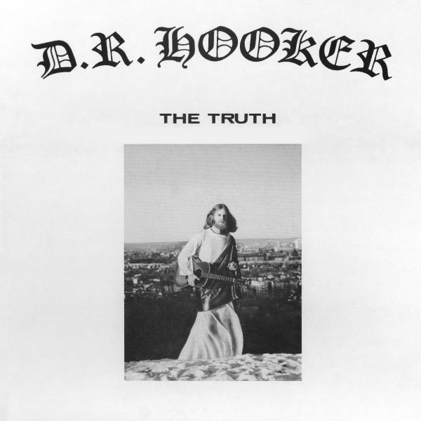 D.R. Hooker - The Truth Cobalt Blue Vinyl LP