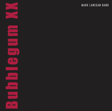 Load image into Gallery viewer, Mark Lanegan - Bubblegum XX Vinyl 4LP Set
