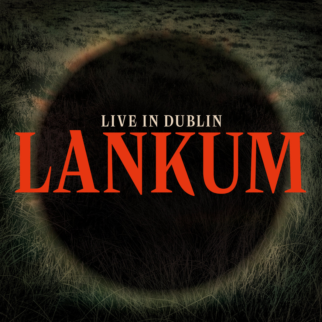 Lankum - Live in Dublin Vinyl LP