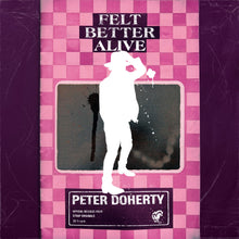 Load image into Gallery viewer, Pete Doherty - Felt Better Alive LTD Light Rose Vinyl LP
