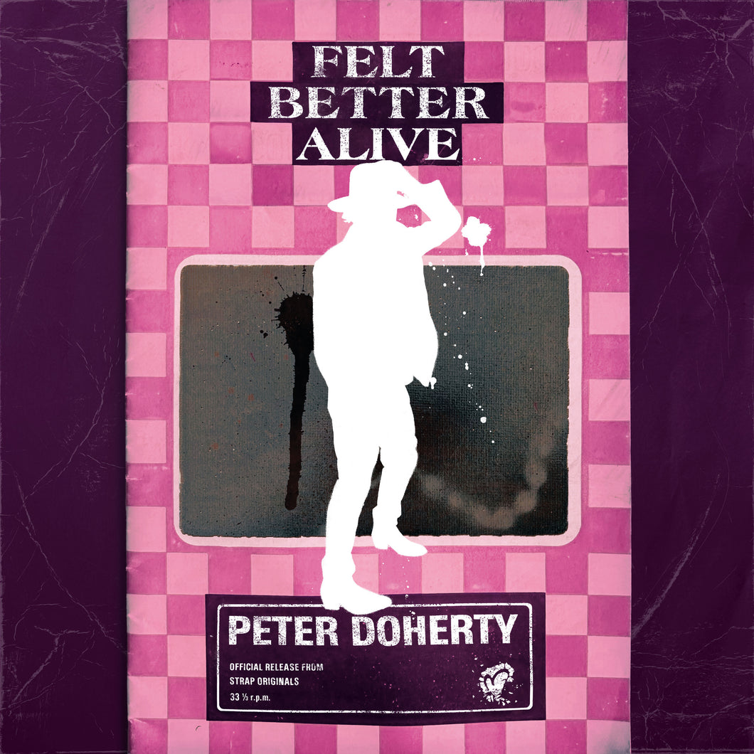 Pete Doherty - Felt Better Alive LTD Light Rose Vinyl LP