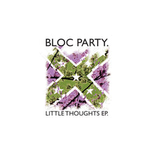 Load image into Gallery viewer, Bloc Party - Little Thoughts EP - 10&quot; White Vinyl  [Record Store Day 2025]
