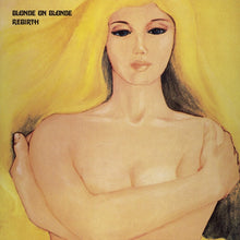 Load image into Gallery viewer, Blonde On Blonde - Rebirth - 1LP - Crystal Clear Amber Vinyl  [Record Store Day 2026]
