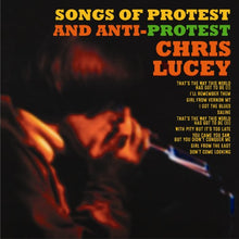 Cargar imagen en el visor de la galería, Chris Lucey - Songs Of Protest and Anti Protest - 1LP - Very Limited Orange Vinyl  [Record Store Day 2026]
