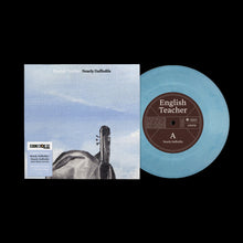 Cargar imagen en el visor de la galería, English Teacher - Nearly Daffodils / Nearly Daffodils (Matt Maltese Rework) - 7" - Sky Blue Vinyl  [Record Store Day 2026]
