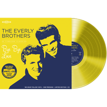 Load image into Gallery viewer, The Everly Brothers - Bye Bye Love - 1LP + 1 CD - Translucent Yellow 180g Vinyl + CD  [Record Store Day 2026]
