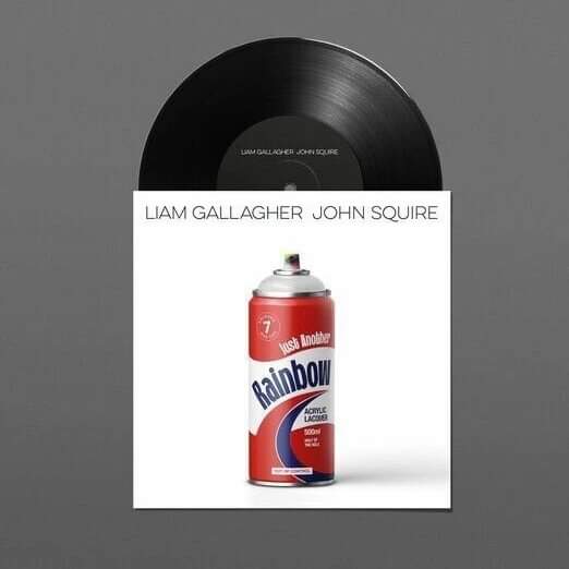 Liam Gallagher & John Squire - Just Another Rainbow Vinyl 7