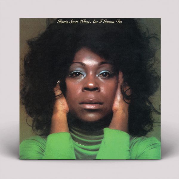 Gloria Scott - What Am I Gonna Do - 1LP  [RSD Black Friday 2024]