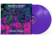 Load image into Gallery viewer, Guarani Kaiowa ftg. Matt Black, Youth &amp; Tymon Dogg - Shamans in Space - 2LP - Transparent Purple Vinyl  [Record Store Day 2026]
