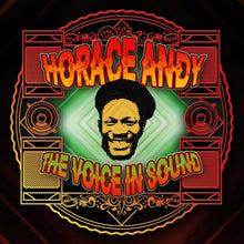 Cargar imagen en el visor de la galería, Horace Andy - Voice In Sound, The - 1LP - 180g Black Vinyl includes CD w/ Bonus Tracks  [Record Store Day 2026]
