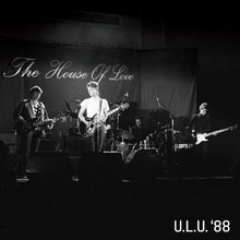 画像をギャラリービューアに読み込む, The House Of Love - Live At ULU (7 October 1988) - 1LP - Black Vinyl  [Record Store Day 2026]

