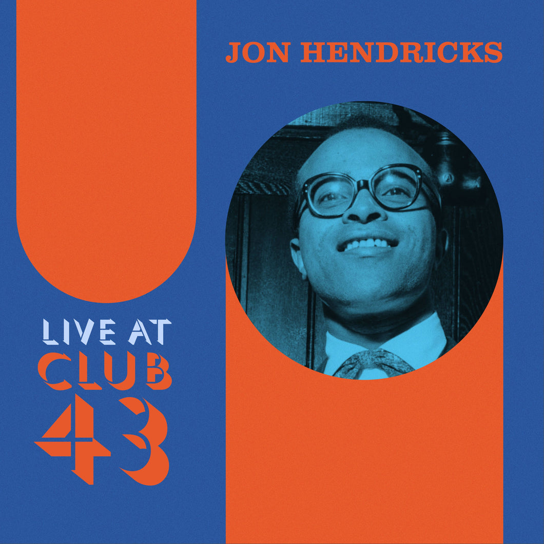 Jon Hendricks - Live at Club 43 - 2LP - Blue/Orange Ripple Effect Vinyl  [RSD Black Friday 2024]