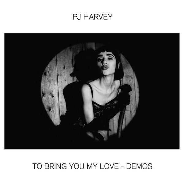 PJ Harvey - To Bring You My Love (Demos) Vinyl LP