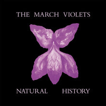 Cargar imagen en el visor de la galería, The March Violets - Natural History - 1LP - Violet Vinyl  [Record Store Day 2026]
