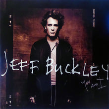Cargar imagen en el visor de la galería, Jeff Buckley - You And I Vinyl 2LP
