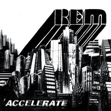 Load image into Gallery viewer, R.E.M. - Accelerate Vinyl LP
