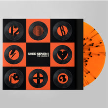 Load image into Gallery viewer, Shed Seven - Shed Seven - The Covers - 1LP - Orange &amp; Black Splatter Vinyl  [Record Store Day 2025]

