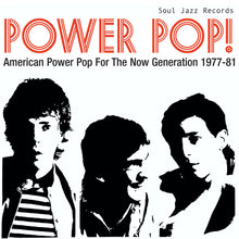 Cargar imagen en el visor de la galería, Soul Jazz Records Presents - Power Pop! American Power Pop for the Now Generation 1977-1981 - 1LP -  Limited Edition Red Vinyl  [Record Store Day 2026]
