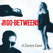 画像をギャラリービューアに読み込む, Go-Betweens - 16 Lovers Lane (Remastered) Vinyl LP

