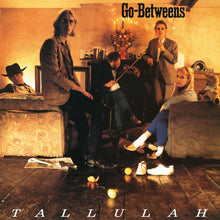 Load image into Gallery viewer, Go-Betweens  Tallulah (Remastered) Vinyl LP
