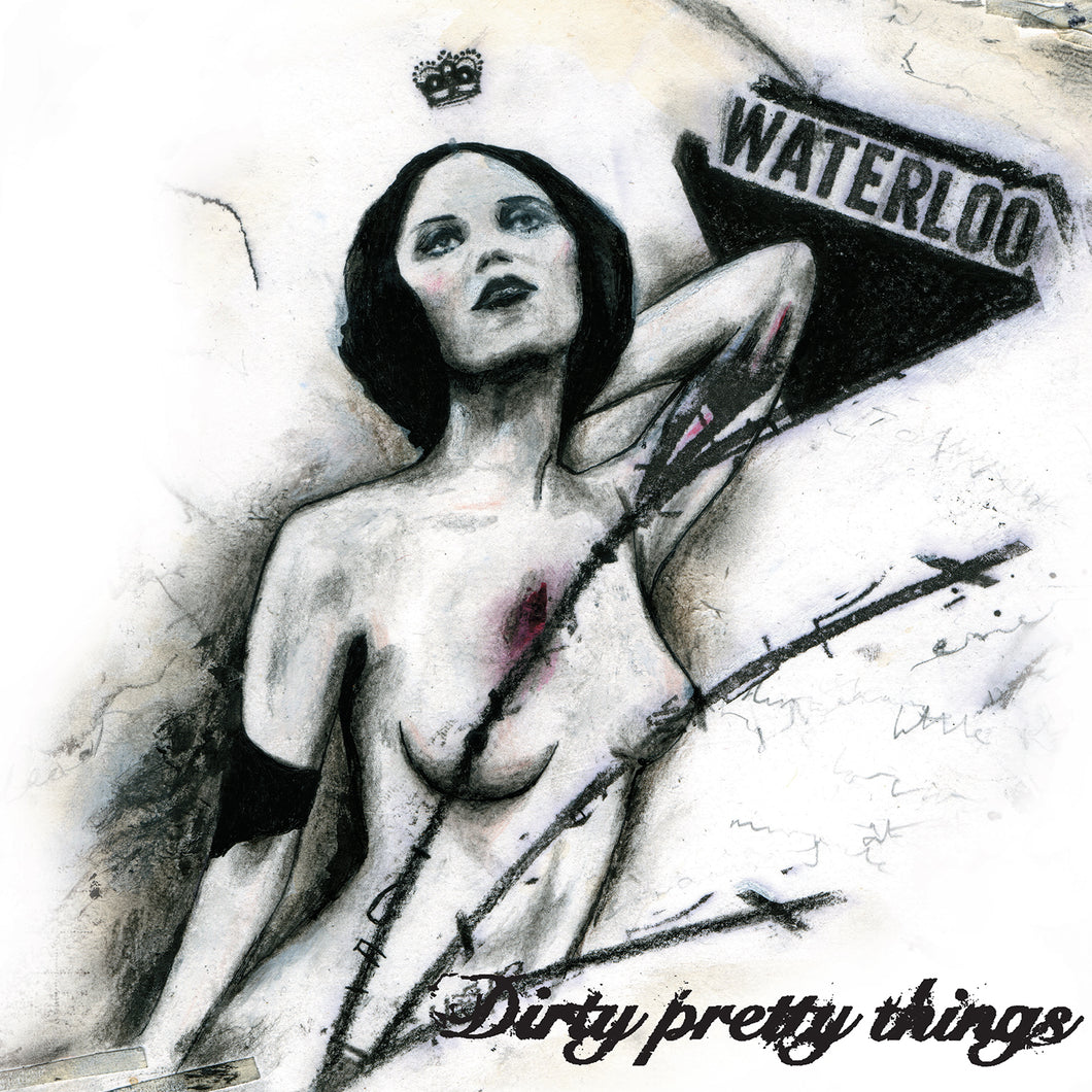 Dirty Pretty Things - Waterloo To Anywhere Vinyl LP