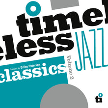 Load image into Gallery viewer, Various Artists (Compiled by Gilles Peterson) - Timeless Jazz Classics Volume 2 - 2LP - TransparentBlue Vinyl  [Record Store Day 2025]
