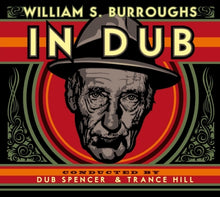 画像をギャラリービューアに読み込む, William S. Burroughs - In Dub - 1LP - 180g Limited Edition Orange Vinyl w/ Bonus CD  [Record Store Day 2026]
