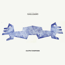 Cargar imagen en el visor de la galería, Galliano - Halfway Somewhere Ltd Blue Vinyl LP
