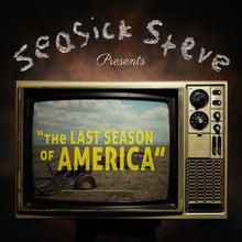 Cargar imagen en el visor de la galería, Seasick Steve – The Last Season Of America Vinyl LP
