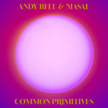 画像をギャラリービューアに読み込む, Andy Bell &amp; Masal - Common Primitives Stardust Vinyl 2LP

