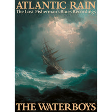 Load image into Gallery viewer, Waterboys - Atlantic Rain: The Lost Fisherman's Blues Recordings Vinyl 3 LP
