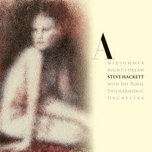 Load image into Gallery viewer, Steve Hackett - A Midsummer Night’s Dream Vinyl LP
