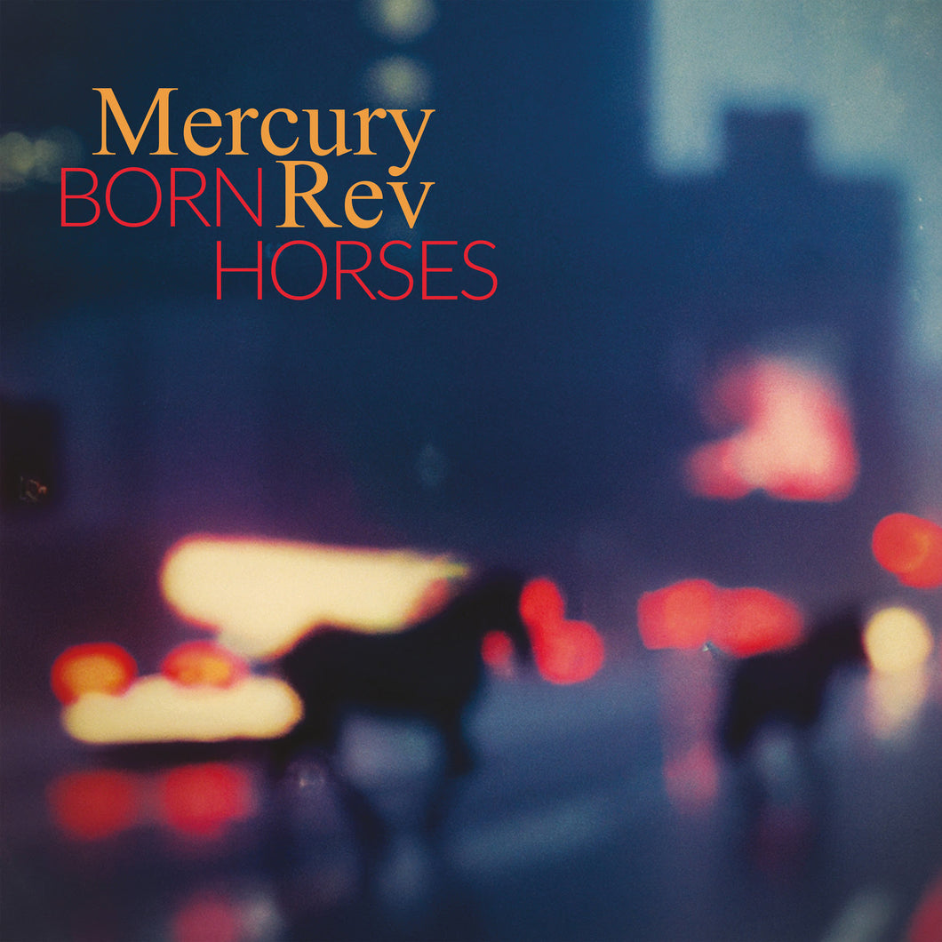 Mercury Rev -  Born Horses Vinyl LP