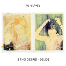 Load image into Gallery viewer, PJ Harvey - Is This Desire Demos Vinyl LP
