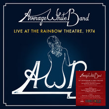 画像をギャラリービューアに読み込む, AVERAGE WHITE BAND - Live At The Rainbow Theatre: 1974 (RSD 2024) - 1 LP - 140g White Vinyl  [RSD 2024]
