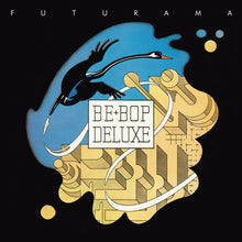 Cargar imagen en el visor de la galería, BE BOP DELUXE - Futurama (Stephen Tayler mix) - 1 LP - Blue Vinyl  [RSD 2024]
