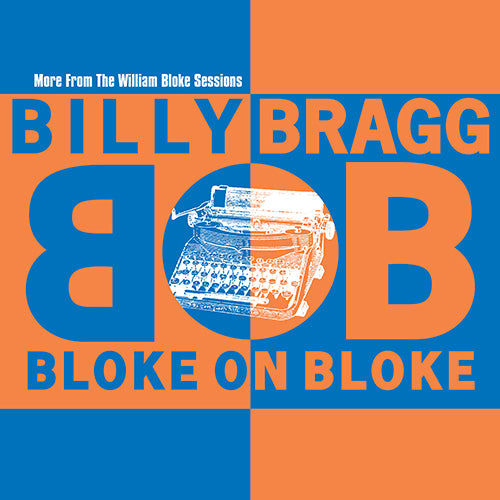 BILLY BRAGG - Bloke On Bloke - 1 LP - Orange and Blue Split Effect Vinyl  [RSD 2024]