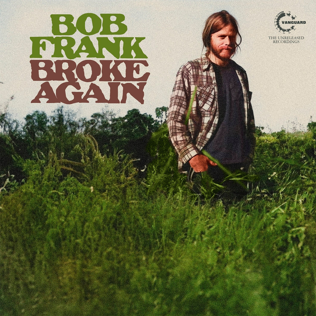 BOB FRANK - Broke Again-The Lost Recordings - 1 LP -  Wine Red Vinyl LE  [RSD 2024]