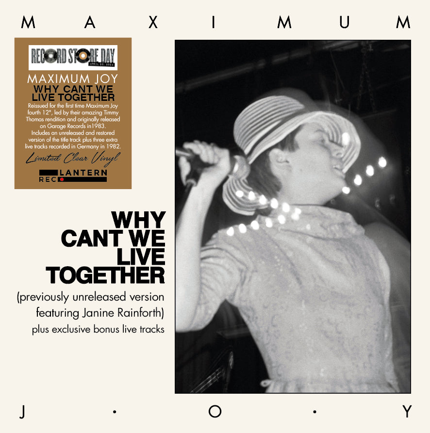 MAXIMUM JOY - Why cant we live together (previously unreleased version featuring Janine Rainforth) plus exclusive bonus live tracks - 1 LP - Clear Vinyl  [RSD 2024]