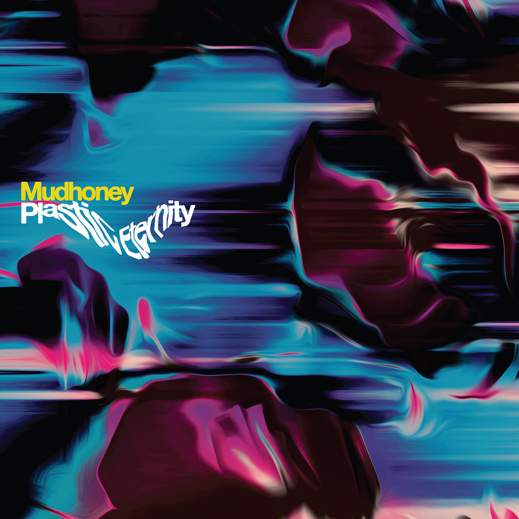 Mudhoney - Plastic Eternity Ltd Silver Vinyl LP