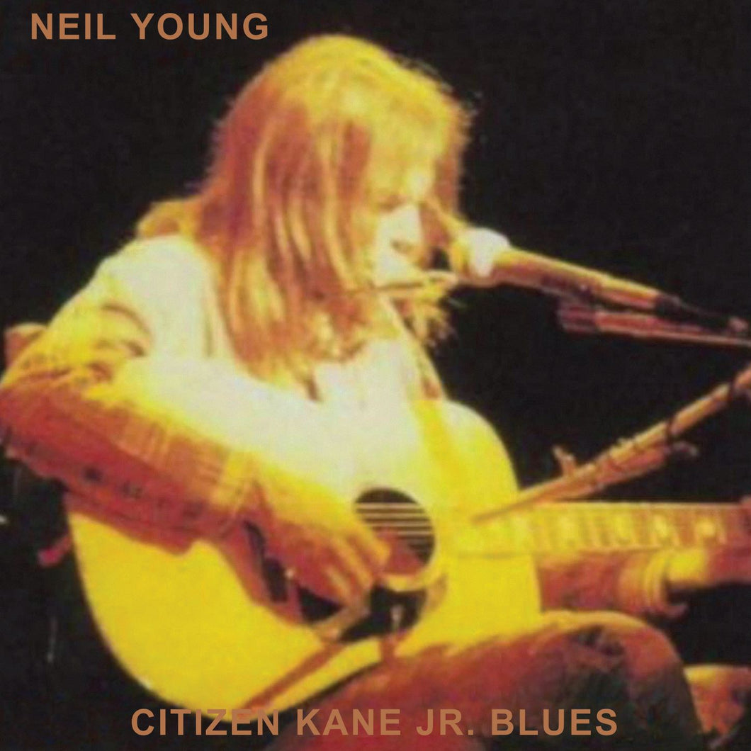 Neil Young - Citizen Kane Jr. Blues (Live At The Bottom Line) NY 1974 Vinyl LP