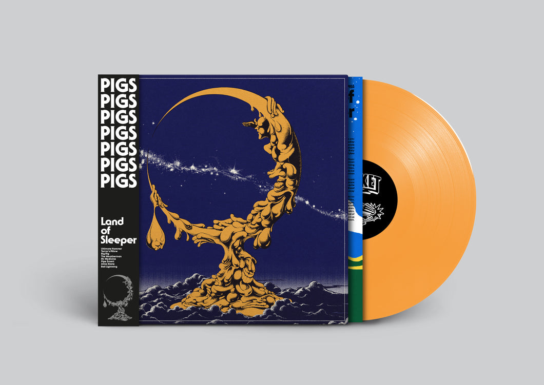 Pigs Pigs Pigs Pigs Pigs Pigs Pigs - Land of the Sleeper Lucid Orange Vinyl LP