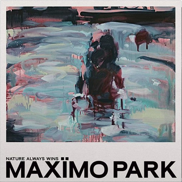 Maximo Park - Nature Always Wins indies clear Turquoise Vinyl LP Fully Signed!