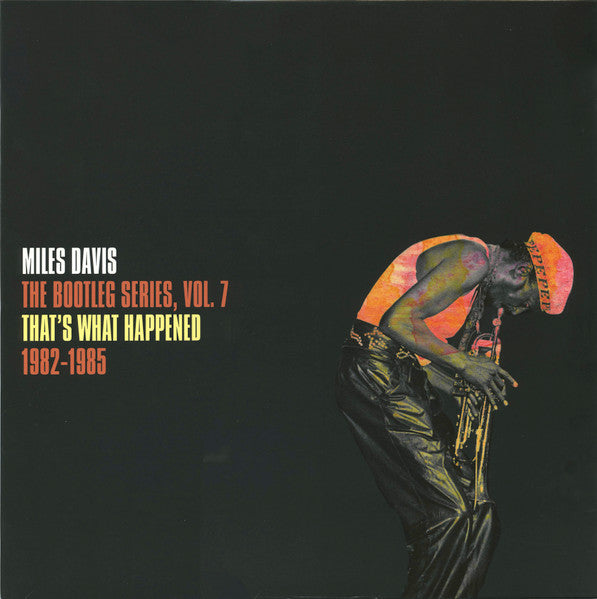 Miles Davis - The Bootleg Series, Vol. 7: That's What Happened 1982-1985 Vinyl 2LP