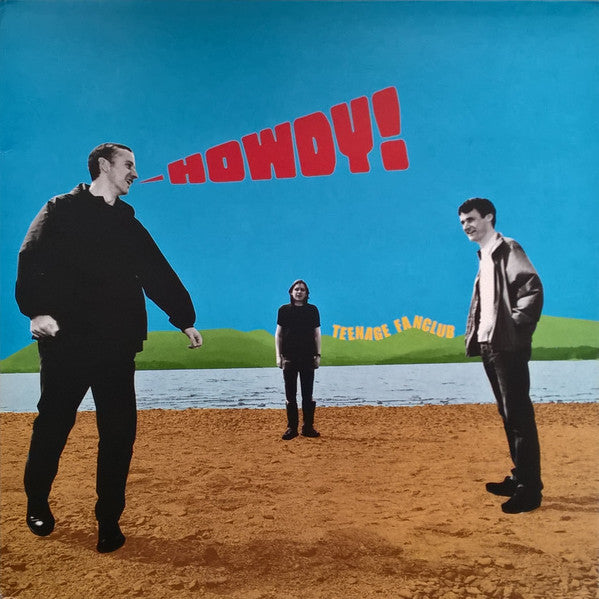 Teenage Fanclub - Howdy! 180gm Vinyl LP + 7