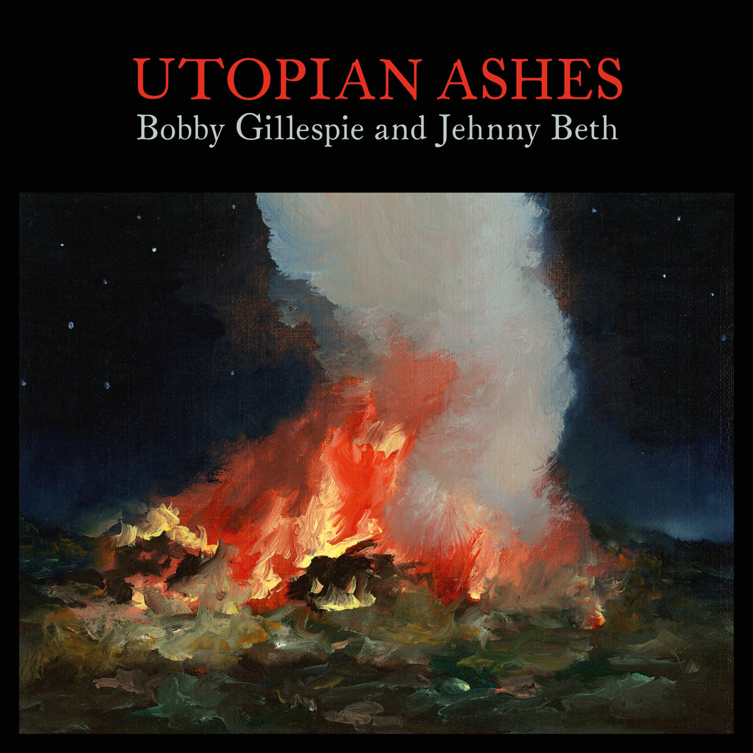 Bobby Gillespie & Jehnny Beth - Utopian Ashes Ltd Clear Vinyl LP