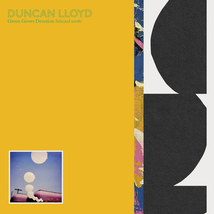 Duncan Lloyd - Green Grows Devotion Ltd numbered & signed Blue Indies Vinyl LP